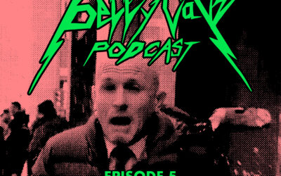 Episode 5: Come on our podcast Paul Dowsley, We won’t throw cans of piss at you