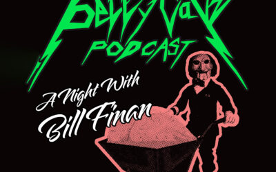 Episode 24: Jizzsaw, a Night with Bill Finan